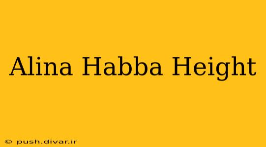 Alina Habba Height