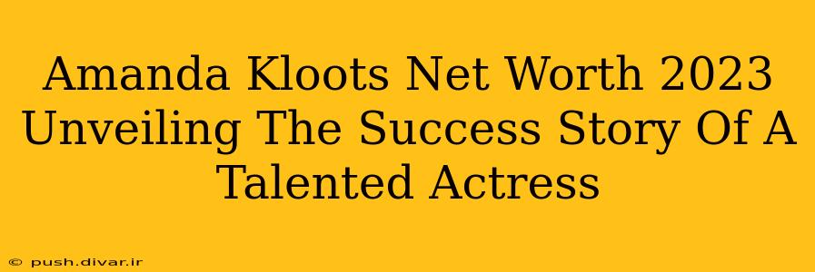 Amanda Kloots Net Worth 2023 Unveiling The Success Story Of A Talented Actress