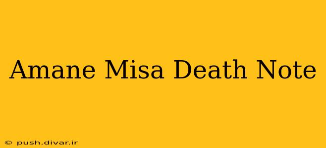 Amane Misa Death Note