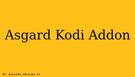 Asgard Kodi Addon