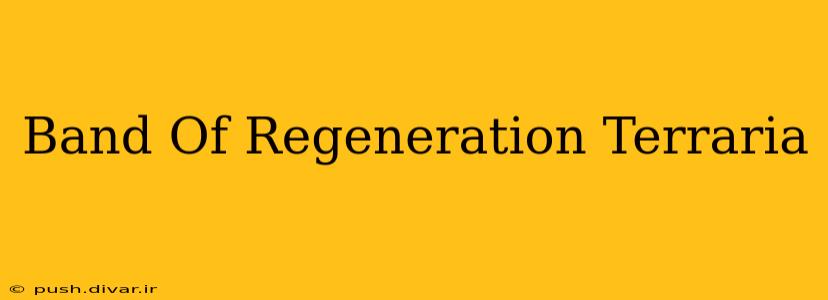 Band Of Regeneration Terraria