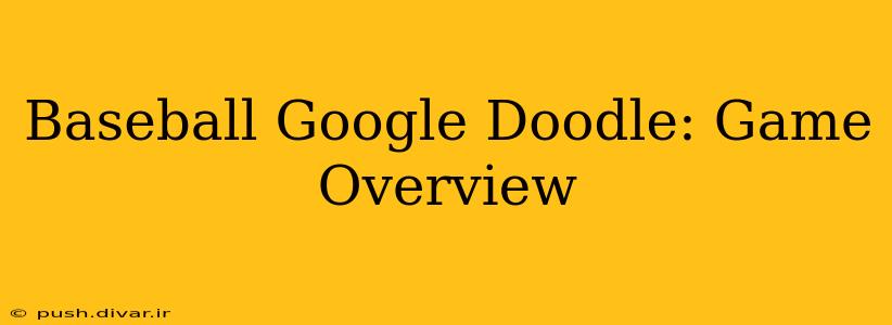 Baseball Google Doodle: Game Overview