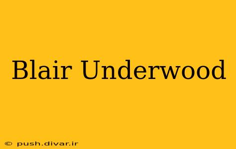 Blair Underwood
