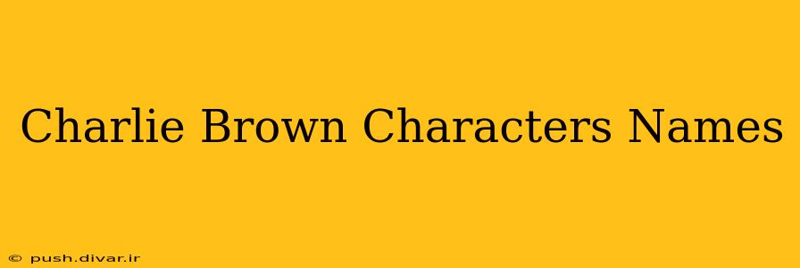 Charlie Brown Characters Names