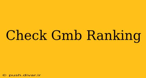 Check Gmb Ranking