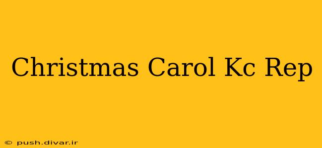 Christmas Carol Kc Rep