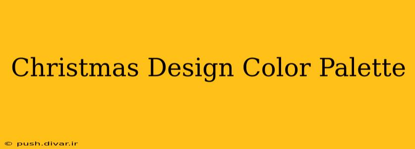 Christmas Design Color Palette
