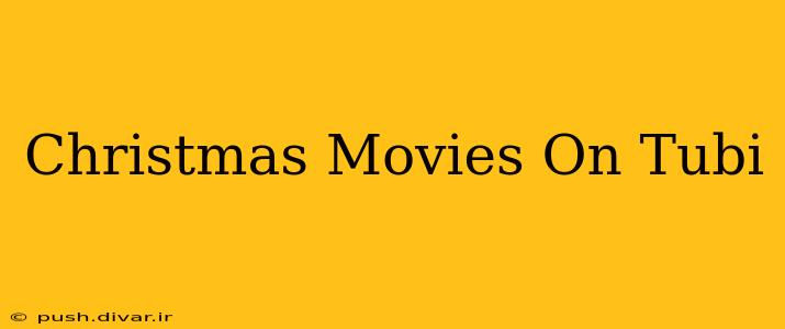 Christmas Movies On Tubi