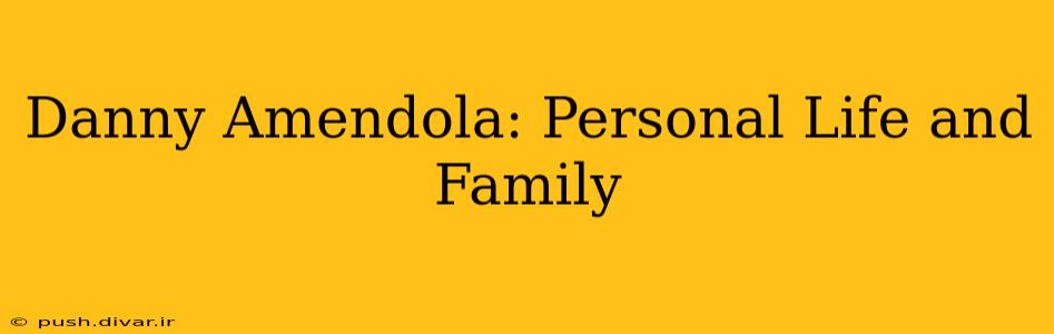 Danny Amendola: Personal Life and Family