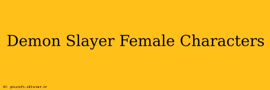 Demon Slayer Female Characters