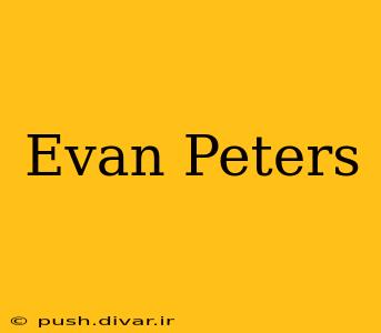 Evan Peters