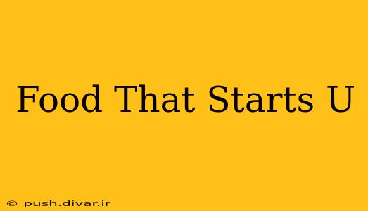 Food That Starts U