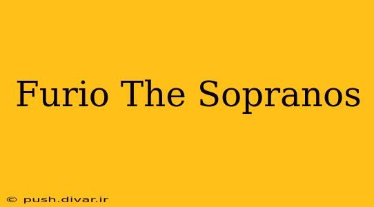 Furio The Sopranos