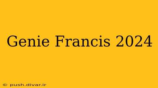 Genie Francis 2024