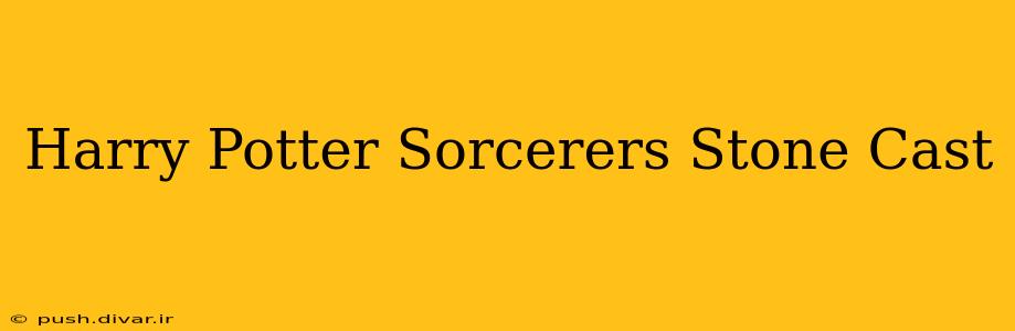 Harry Potter Sorcerers Stone Cast