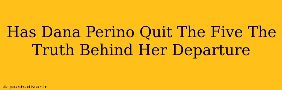 Has Dana Perino Quit The Five The Truth Behind Her Departure