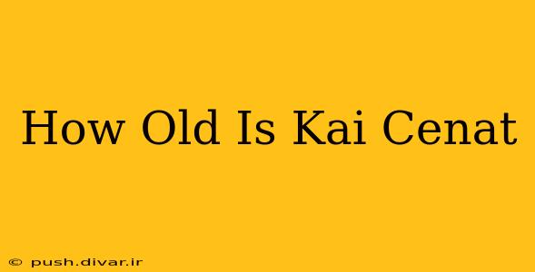 How Old Is Kai Cenat