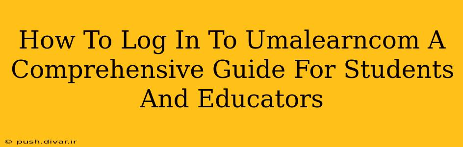 How To Log In To Umalearncom A Comprehensive Guide For Students And Educators