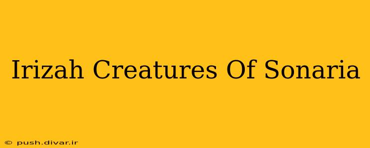 Irizah Creatures Of Sonaria