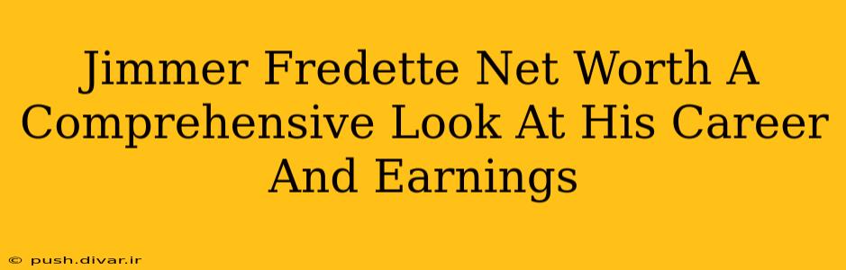 Jimmer Fredette Net Worth A Comprehensive Look At His Career And Earnings