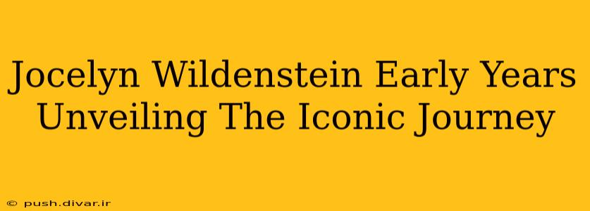 Jocelyn Wildenstein Early Years Unveiling The Iconic Journey