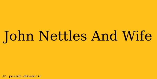 John Nettles And Wife