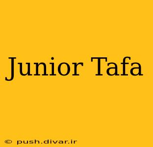 Junior Tafa
