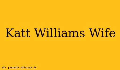 Katt Williams Wife