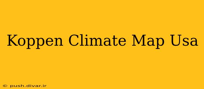 Koppen Climate Map Usa
