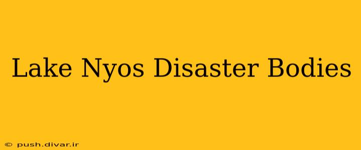 Lake Nyos Disaster Bodies