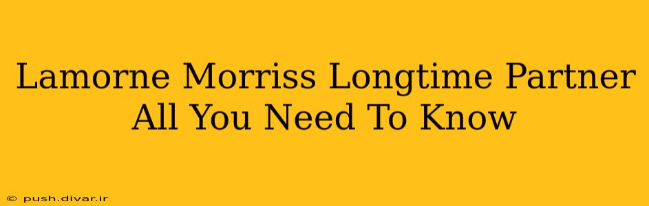Lamorne Morriss Longtime Partner All You Need To Know