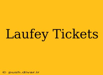 Laufey Tickets