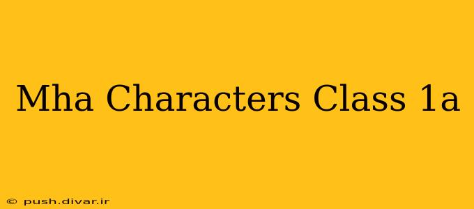 Mha Characters Class 1a