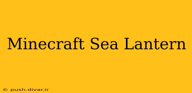 Minecraft Sea Lantern