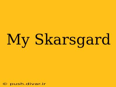 My Skarsgard
