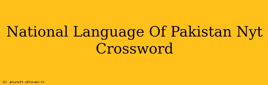 National Language Of Pakistan Nyt Crossword