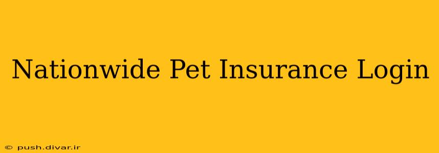 Nationwide Pet Insurance Login