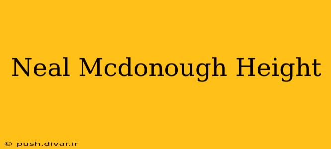 Neal Mcdonough Height