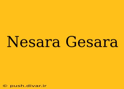 Nesara Gesara