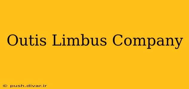 Outis Limbus Company