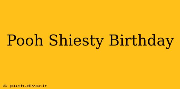 Pooh Shiesty Birthday