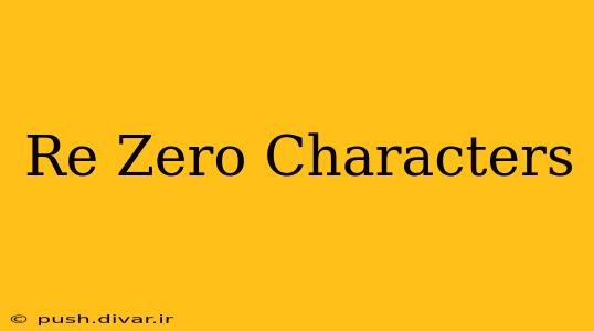 Re Zero Characters