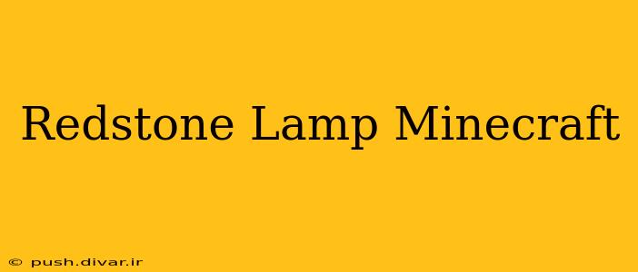 Redstone Lamp Minecraft