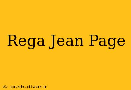 Rega Jean Page