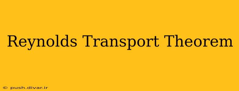 Reynolds Transport Theorem
