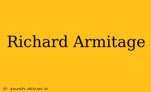 Richard Armitage