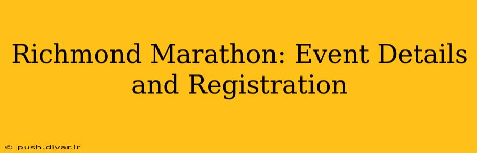 Richmond Marathon: Event Details and Registration