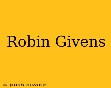 Robin Givens