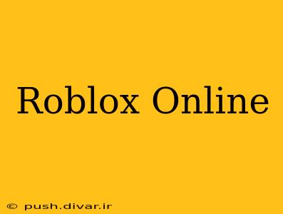 Roblox Online