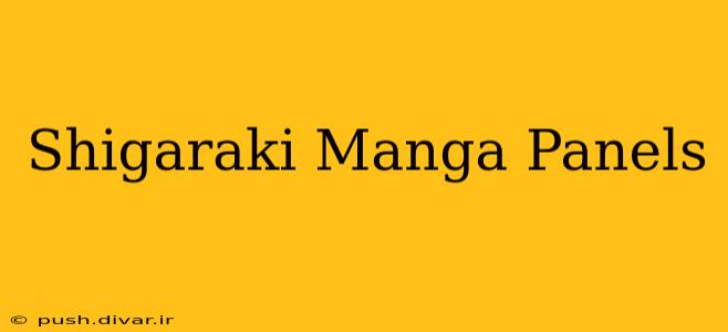 Shigaraki Manga Panels